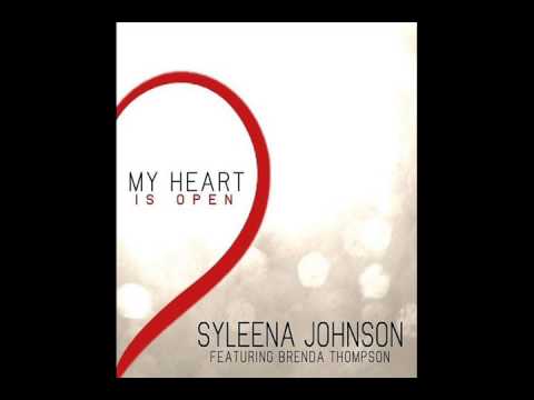 My Heart Is Open Syleena JohnsonBrenda Thompson