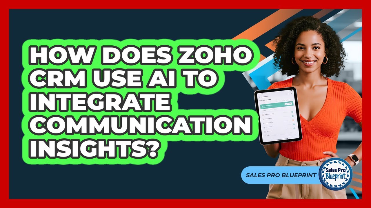How Does Zoho CRM Use AI To Integrate Communication Insights? - Sales ...