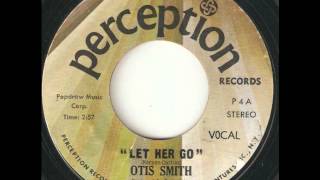 Otis Smith   "Let Her Go" 2nd issue