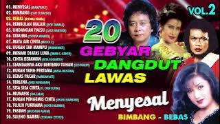 20 GEBYAR DANGDUT LAWAS VOL. 2 (Spesial Dangdut Klasik)