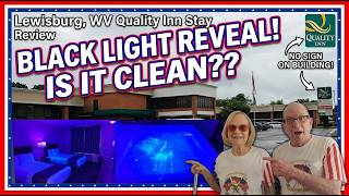 The Hotel With NO SIGN:   Quality Inn Lewisburg, WV (Black Light) Review