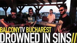DROWNED IN SINS - WHORE (BalconyTV)