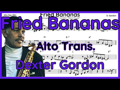 Fried Bananas - Dexter Gordon - Alto Sax