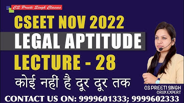 CSEET Nov 2022 l Legal Aptitude Lec 28  I CSEET Online classes I CSEET Face to Face Classes