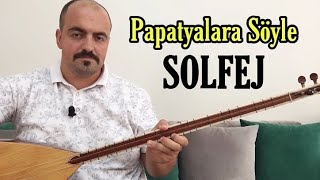 Papatyalara Söyle - SOLFEJ Resimi