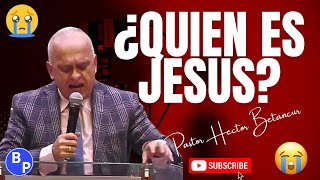 ¿QUIEN ES JESÚS? PASTOR  HECTOR BETANCUR Gran Vigilia   IPUC.