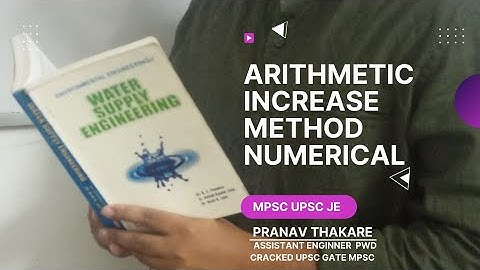 11. Arithmetic increase method numerical || Water Supply Engineering