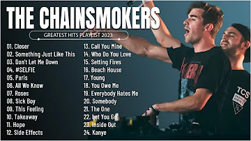 The Chainsmokers - Greatest Hits Full Album - Best Songs Collection 2023