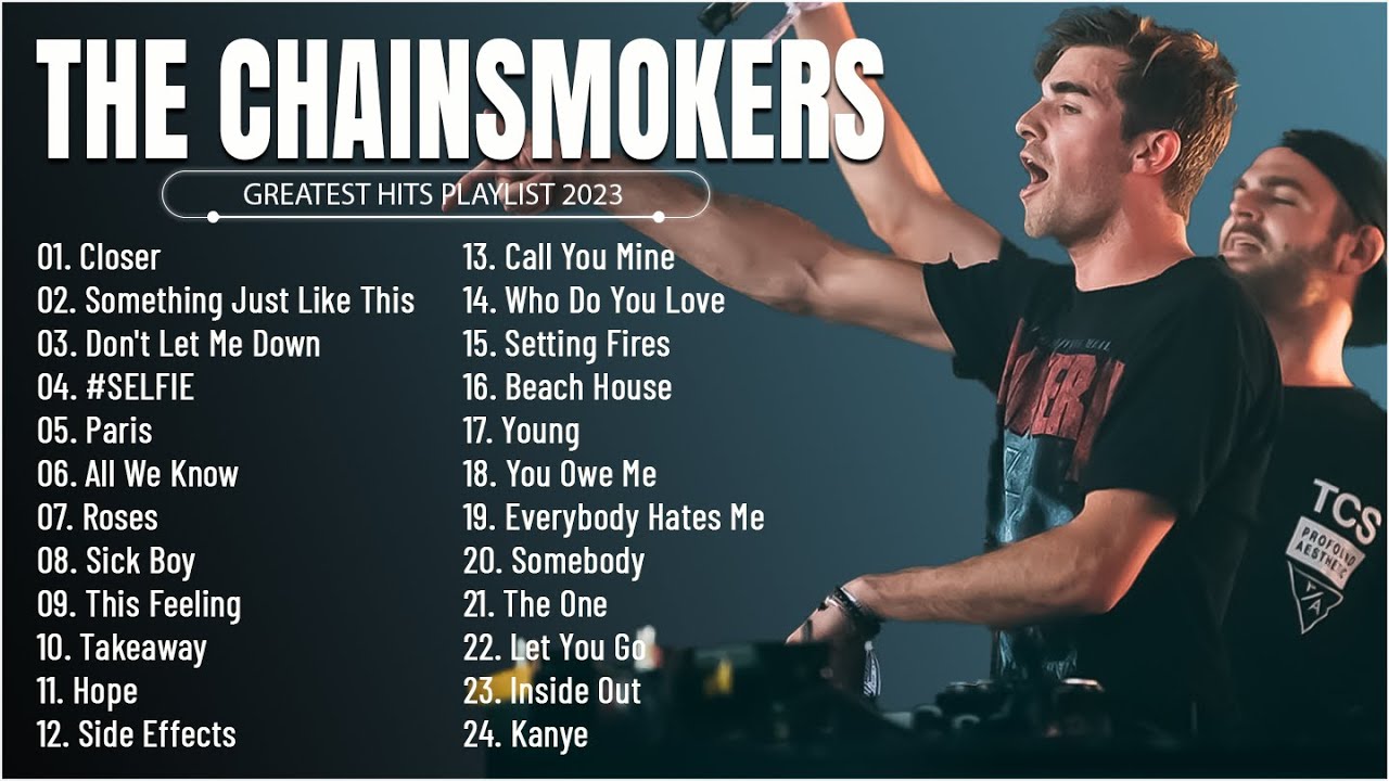 The Chainsmokers - Greatest Hits Full Album - Best Songs Collection 2023