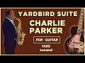 Yardbird Suite- Charlie Parker for Guitar