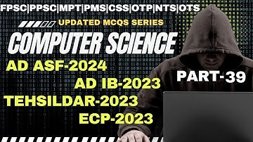 Computer science mcq lecture P-39| PPSC | FPSC | Tehsildar | ASF | Past Papers | Gk mcqs