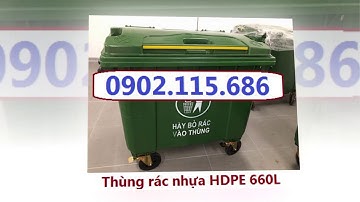 Thùng rác nhựa 660L 4 bánh xe,xe gom rác nhựa 660L,xe chở rác 660L nhựa,