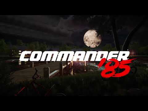 Commander '85 Launch Trailer - 30.09.2020