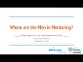 More Males Mentoring: Attracting &amp; Retaining Male Mentors