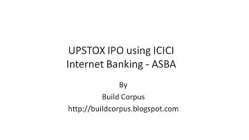 UPSTOX IPO using ICICI Internet Banking - ASBA
