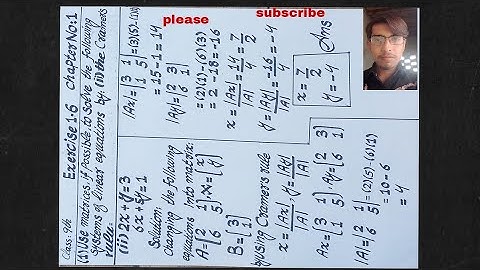 Question (ii)2x+y=3,6x+5y=1 of exercise 1.6 solved by Cramer