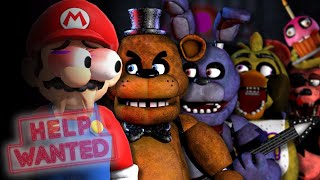 Mario Plays: FIVE NIGHTS AT FREDDY'S HELP WANTED!!