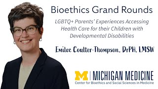 LGBTQ+ Parents&#39; Experiences Accessing Health Care for their Children with Developmental Disabilities