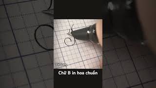 Chữ B Viết Hoa Chuẩn