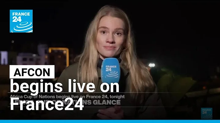 Africa Cup of Nations begins live on France24, tonight • FRANCE 24 English