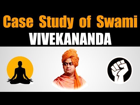 "उठो, जागो और तब तक आगे बढ़ो जब तक कि लक्ष्य तक न पहुंच जाओ" Swami Vivekanand Case Study