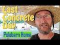 Barndominium Build Walk-Through|| Last Concrete Day || RV Homebase
