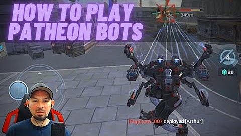 War Robots, How to play the Pantheon bots & Yes, They