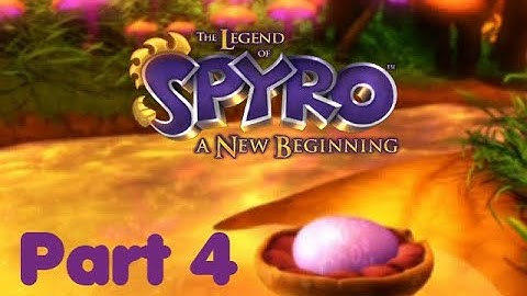 The Legend of Spyro: A New Beginning 4K 100% Playthrough - Part 4