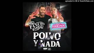 Pancho Barraza & Grupo Codiciado - Polvo Y Nada EPICENTER