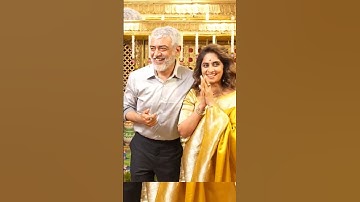 Ajith Kumar Sir & Shalini mam
