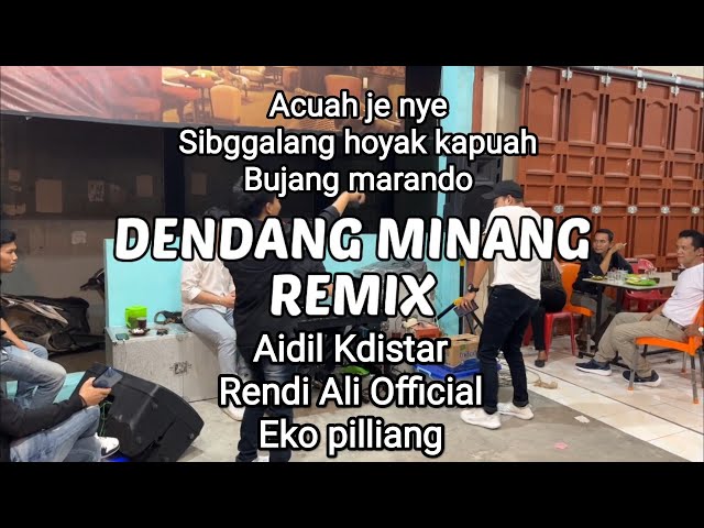 Aidil Kdistar feat Rendi Ali - Dendang Minang Nonstop - || LIVE PERFOMANCE class=