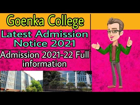 Goenka College Admission 2021 Latest Notification | Eligibility | Cut off 2021 | Form fill up 2021