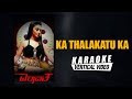 Ka thalakatu ka  karaoke  mr airavata  darshan urvashi rautela  v harikrishna  yogaraj bhat