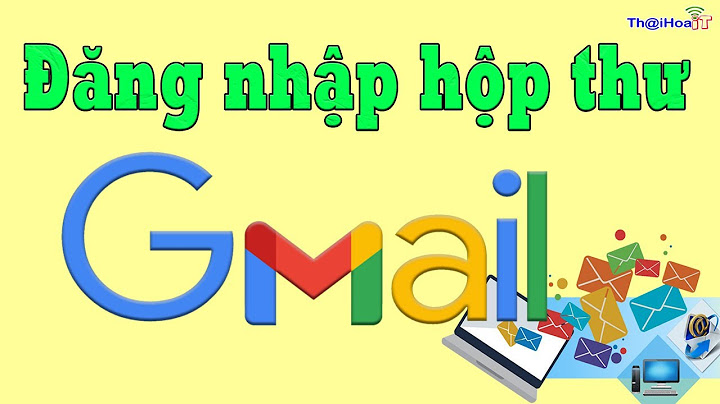 Cách tạo hộp thư cá nhân bằng gmail