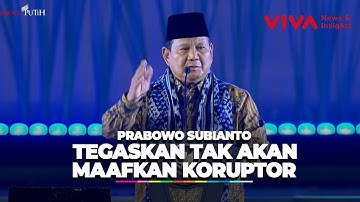 Tegas! Prabowo Tak Akan Maafkan Koruptor: Kembalikan yang Kau Curi, Enak Aja