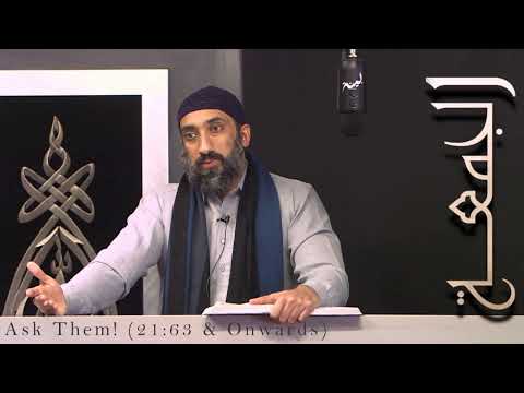 Khutbah: Ask Them! (21:63 Onwards)