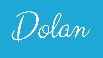 Learn how to Sign the Name Dolan Stylishly in Cursive Writing
