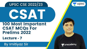 L7: 100 Most Important CSAT MCQs For Prelims 2022 | Let