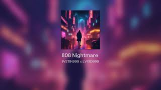 808 Nightmare