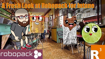 A Fresh Look at Robopack for Intune