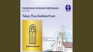 Download lagu Tuhan, 'Kau Gembala Kami (Panduan Kidung Keesaan 538)