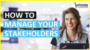 How to Manage Your Stakeholders | How to Become an Instructional Designer