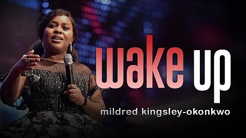 Wake Up | mildred kingsley-okonkwo