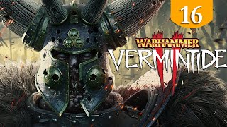Кровь во тьме ➤ Warhammer: Vermintide 2 ➤ Прохождение #16