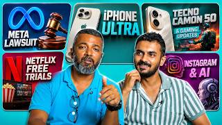 iPhone Ultra, Meta Lawsuit, Tecno Camon 50 & Gaming Updates, Netflix Free Trials, Instagram & AI
