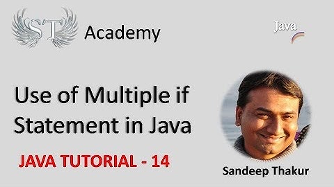 Java Tutorial 14 | Multiple If Statement | ST Academy