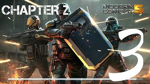 Modern Combat 5: Blackout Android Walkthrough - Gameplay Part 3 - Chapter 2: The Evasion