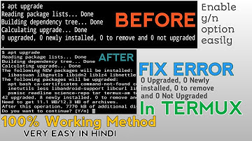 Termux Fix error 0 newly installed, 0 to remove, || apt upgrade command not working || cyber chip