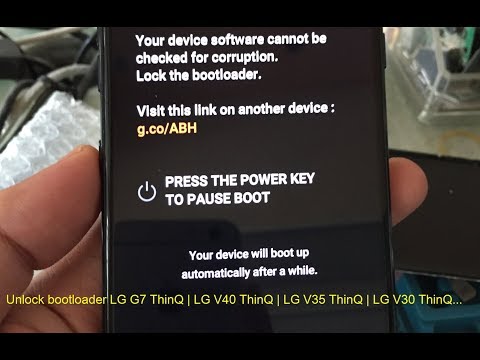 Unlock Bootloader LG G7 ThinQ | V40 ThinQ | V35 ThinQ | V30 ThinQ for TWRP & Root