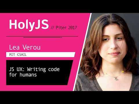Lea Verou — JS UX: Writing code for humans